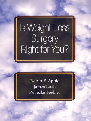 cover image of Is Weight Loss Surgery Right for You?